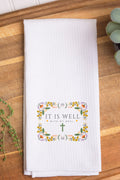 It Is Well With My Soul Waffle Kitchen Towel